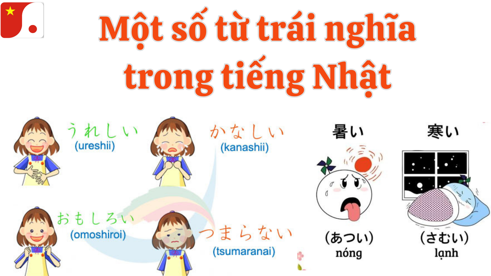 Một số cụm từ trái nghĩa trong tiếng Nhật